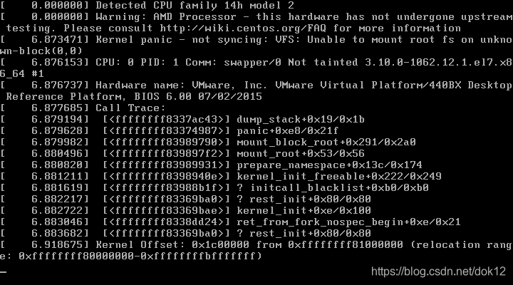 CentOS7 启动报错 Centos 7： kernel panic-not syncing