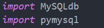 import MySQLdbimport pymysql