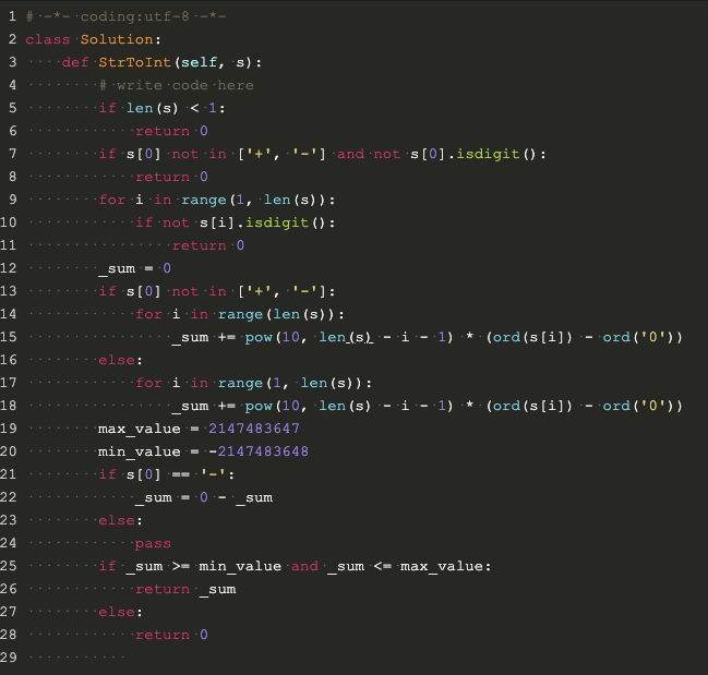 Python 将一个字符串转换成一个整数 要求不能使用字符串转换整数的库函数 数值为0或者字符串 不是一个合法的数值则返回0 菜鸟小馒头的博客 Csdn博客