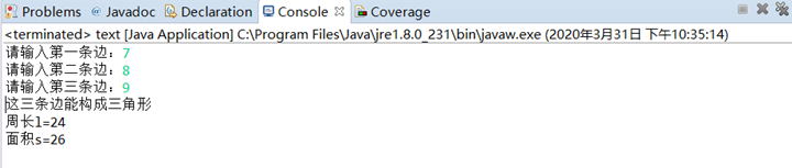 java编写一个程序。其中，三条边为三角型的属性，求三角形的面积和周长。 分别针对三条边为3，4，5和7，8，9的两个三角形进行测试。