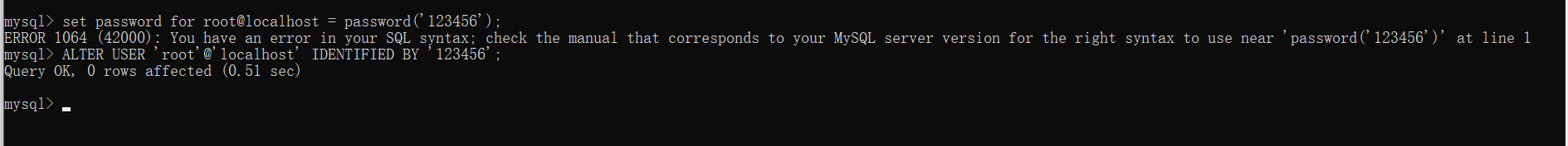 修改mysql密码时遇见ERROR 1064 (42000) You have an error in your SQL syntax； check the manual that correspo