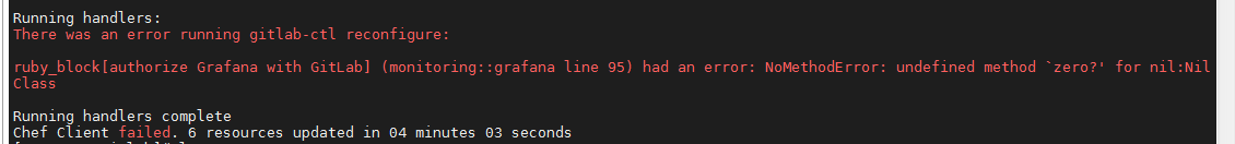 Gitlab安装，跑配置报错nomethoderror Undefined Method Zero For Nilnilclassgitlab Nomethoderror Csdn博客 0252