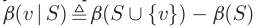 β(v|S)