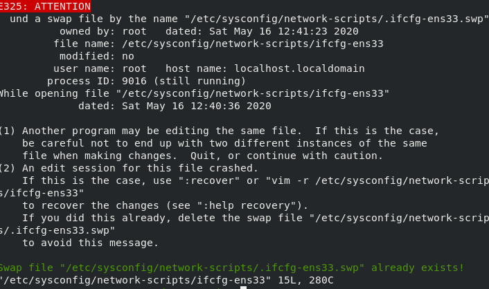 Linux E325 Attention Found A Swap File By The Name Etc Sysconfig Network Scripts Ifcfg Ens33 Swp Cpown的博客 程序员宝宝 程序员宝宝