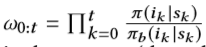 ω0：t =πk = 0π（ik | sk）πb（ik | sk）