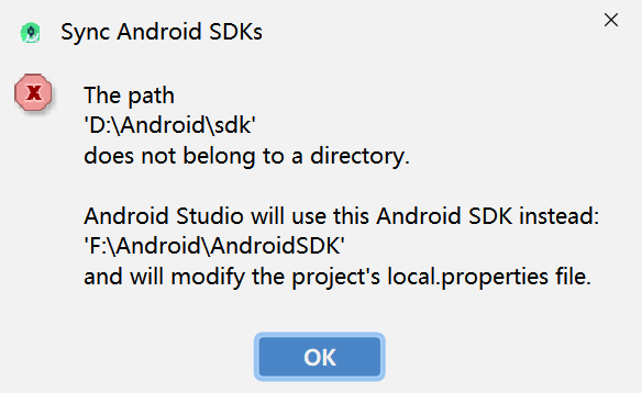 AndroidStudio导入项目报错The path D:\Android\SDK does not belong to a ...