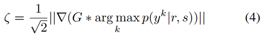 ζ= p12jjr（G arg max k p（ykjr; s））jj（4）
