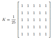 5x5 的平均滤波器核