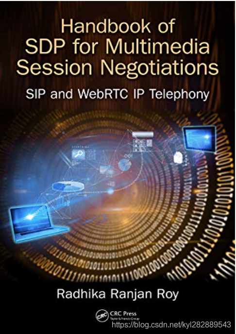 Handbook of SDP for Multimedia Session Negotiations: SIP and WebRTC IP Telephony