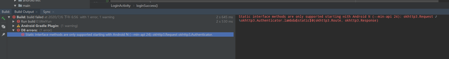 Andro project running error Error: Static interface methods are only ...