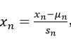 其中 𝜇𝑛是平均值，𝑠𝑛是标准差