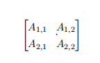 [A1,1 A1,2 A2,1 A2,2]