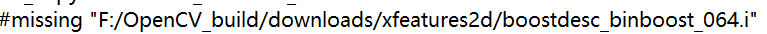 这句话就代表你缺boostdesc_binboost_064.i这个文件，这时你就要去github下载