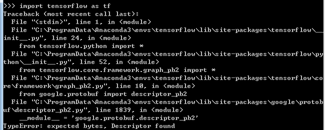 导入TensorFlow报错误代码TypeError:expected Bytes,Descriptor Found_expected ...
