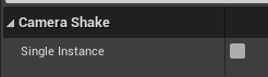 【UE4】Camera Shake 震屏