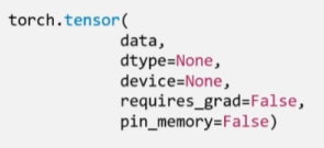 **troch.tensor(data,)**