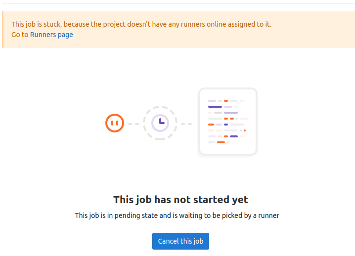 This Job Is Stuck Because The Project Doesn t Have Any Runners Online 