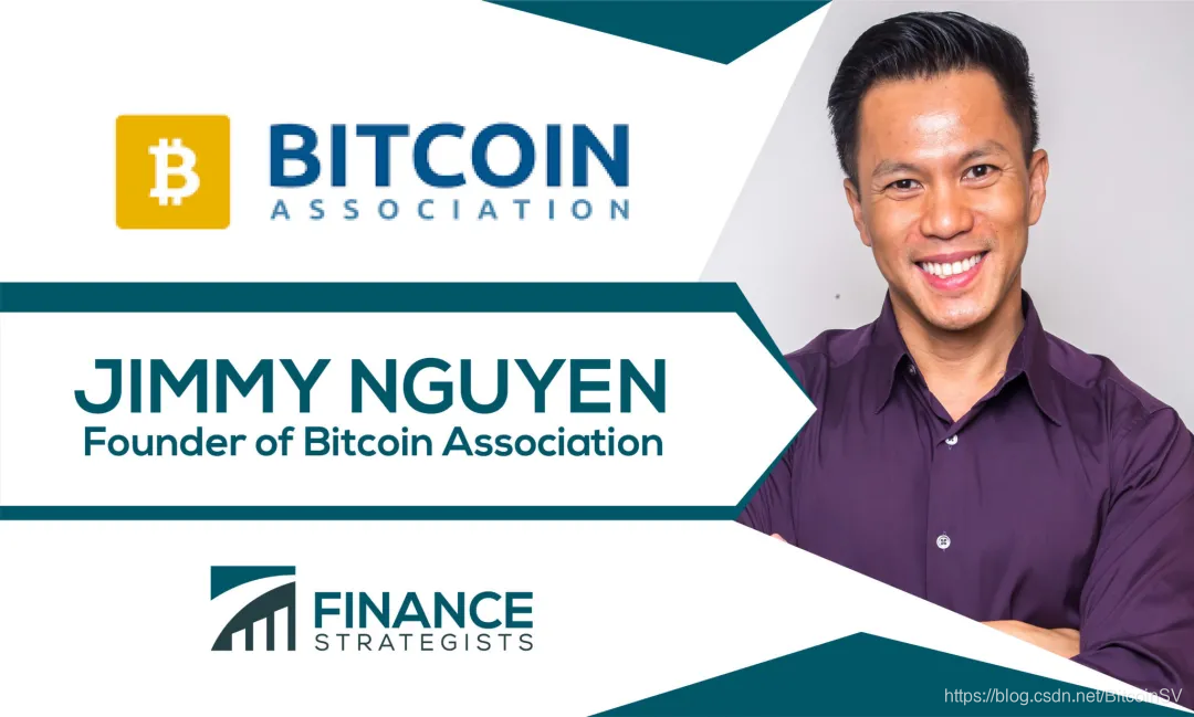 比特币协会创始人 Jimmy Nguyen 接受金融策略师采访