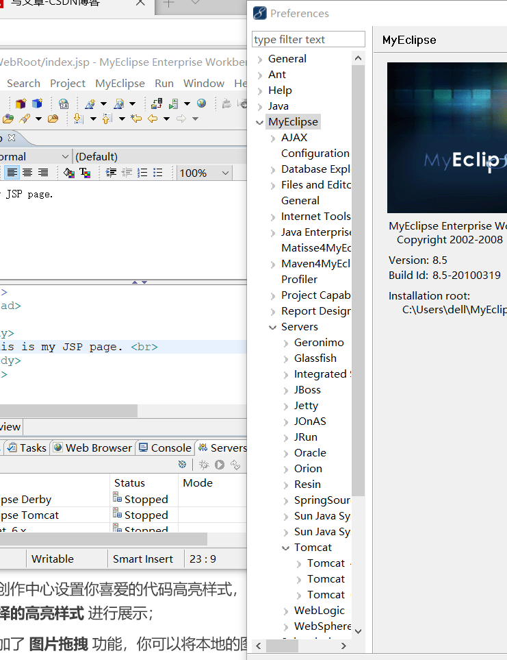 点击windows->找到最下面一个Preferences->点击Myeclopse->Servers->Tomcat
