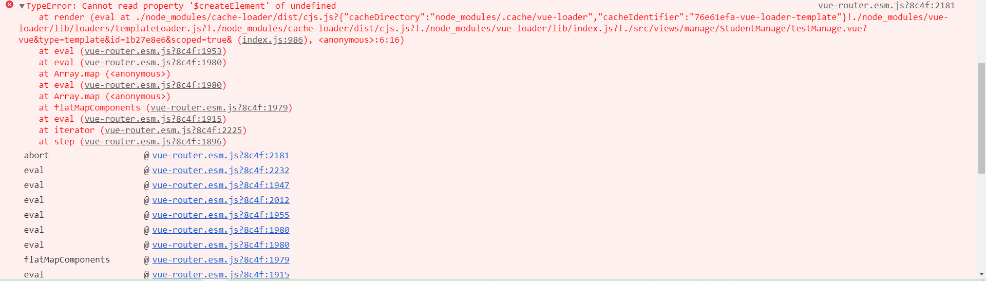 vue-router.esm.js?8c4f:2181 TypeError: Cannot read property '$createElement' of undefined