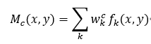 M_c (x,y)=∑_k▒w_kc  f_k (x,y)