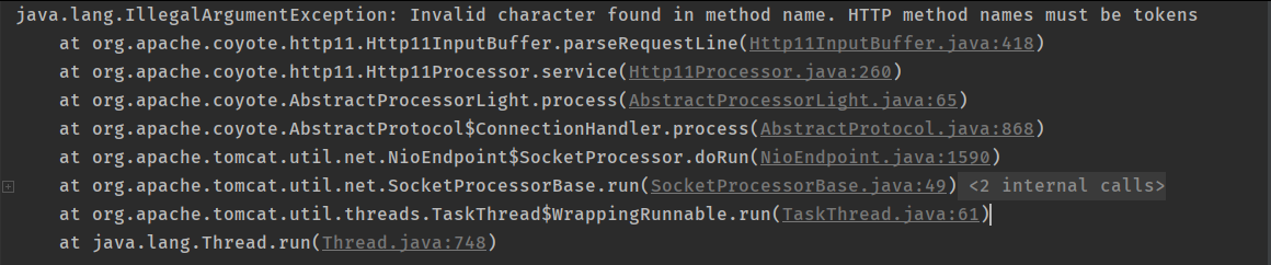 java.lang.IllegalArgumentException: Invalid character found in method name. HTTP method names must b