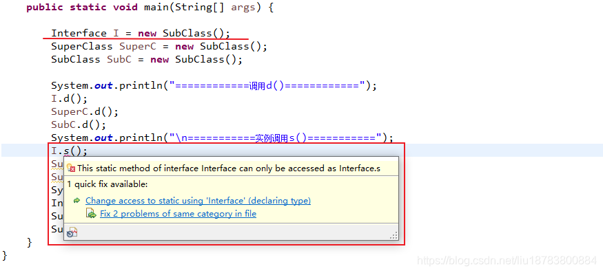 报错:This static method of interface Interface can only be accessed as Interface.s