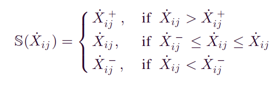 其中，X˙+ ij和X˙−ij分别表示X˙ij的上限值和下限值