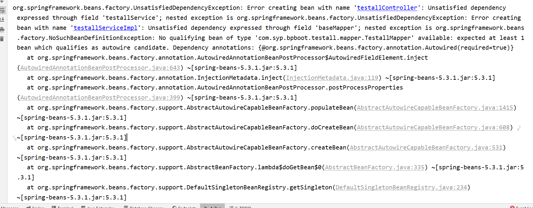 Caused by org.springframework.beans.factory.UnsatisfiedDependencyException Error creating bean