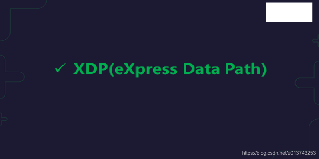 xdp 原理介绍_xdp汇报-CSDN博客