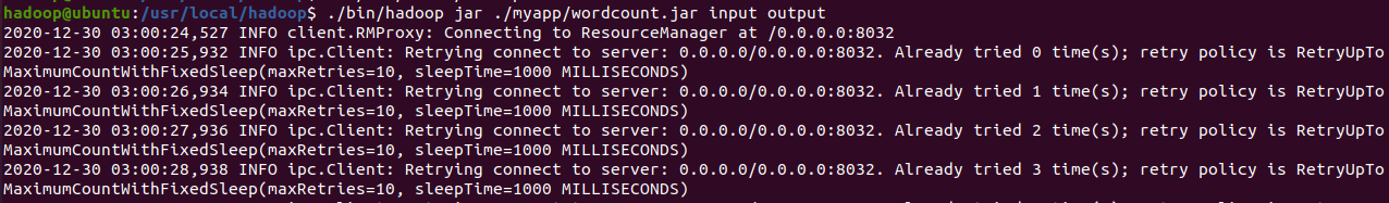 Retrying connect to server: 0.0.0.0/0.0.0.0:8032. Already tried 0 time(s); retry policy is RetryUpToMaximumCountWithFixedSleep(maxRetries=10, sleepTime=1000 MILLISECONDS)