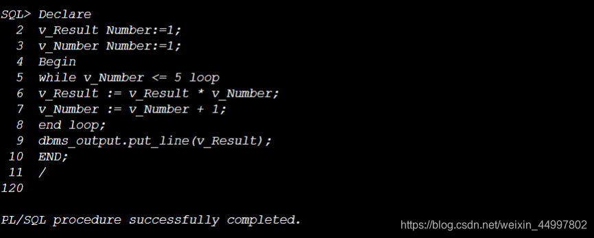 PL/SQL编程：用while-loop-end循环算出5的阶乘