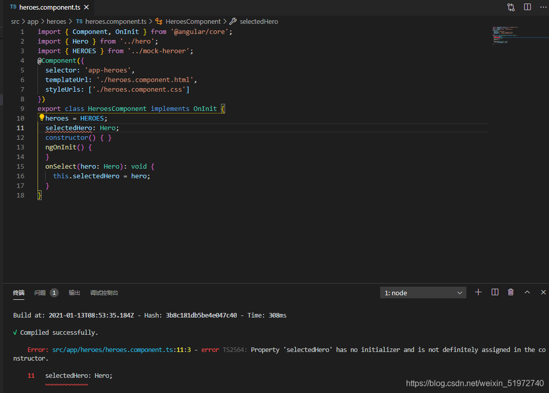 在报错地方如上图:加上感叹号:selectedHero!: Hero;或者加问号:selectedHero?: Hero;