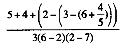 5+4+(2−(3−(6+45)))3(6−2)(2−7)