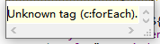报错Unknown tag (c:forEach).