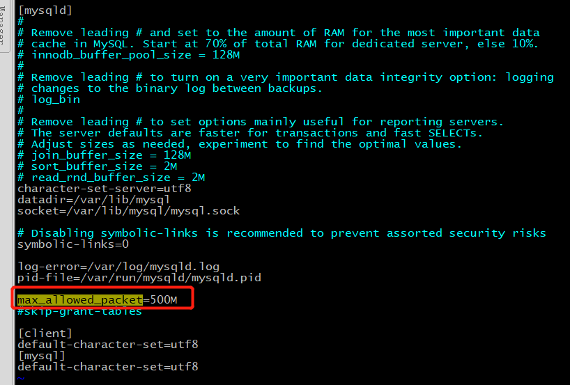 Mysql数据库报错：You can change this value on the server by setting the ‘max_allowed_packet‘ variable