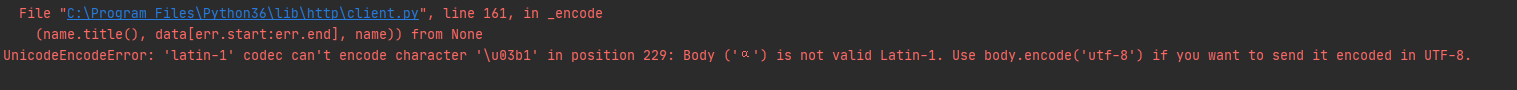 python3-requests-post-unicodeencodeerror-latin-1-codec-can-t-encode-characters-in