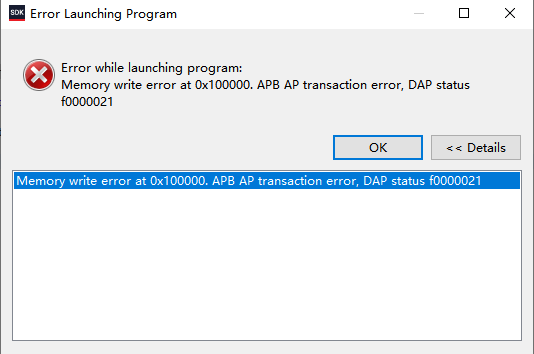 Error while launching program: AP transaction error, DAP