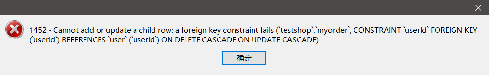 MySQL 创建外键 报错 1452 - Cannot Add Or Update A Child Row: A Foreign Key ...