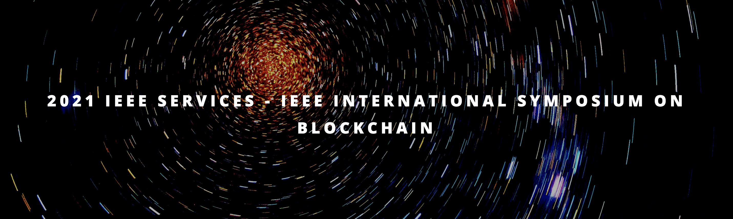 Call For Papers: IEEE Symposium on Blockchain,  & The [Special Track on Blockchain] at IEEE SMDS 2021