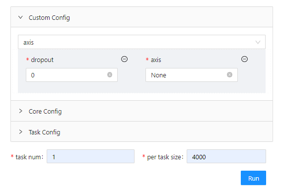 Custom Config、task num、per task size表单同时使用，点击run提交