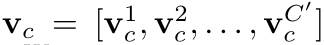 vc= [v1 c,v2 c，…X = [x1,x2，…]