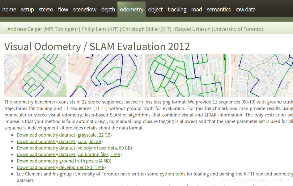 refer to  http://www.cvlibs.net/datasets/kitti/eval_odometry.php