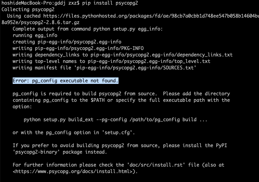 Mac安装Psycopg2记录_Mac Pip Psycopg2_Zdz0200的博客-Csdn博客