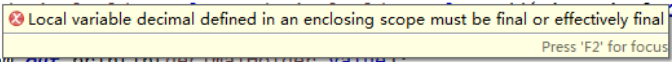 foreach无法给外部变量赋值（Local variable decimal defined in an enclosing scope must be final or effectively ）