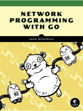 【2021年新书推荐】Network Programming with Go