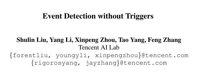 论文笔记：Event Detection without Triggers