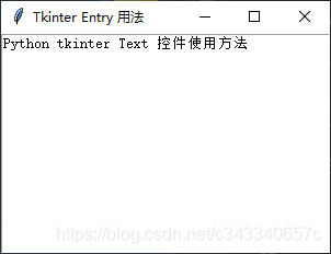 Python tkinter 学习笔记(6) -- Entry 和 Text(简易的文本编辑器)_tkinter entry和text-CSDN博客