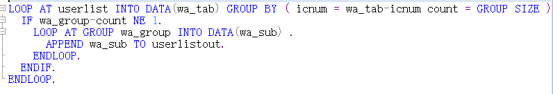 LOOP AT userlist INTO DATA(wa_tab) GROUP BY ( icnum = wa_tab-icnum !