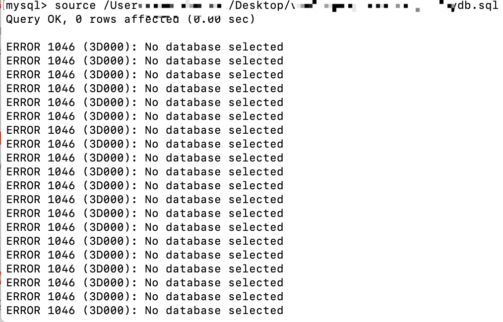 Mysql导入文件出现错误ERROR 1046 (3D000):no database selected_error 1046 (3d000